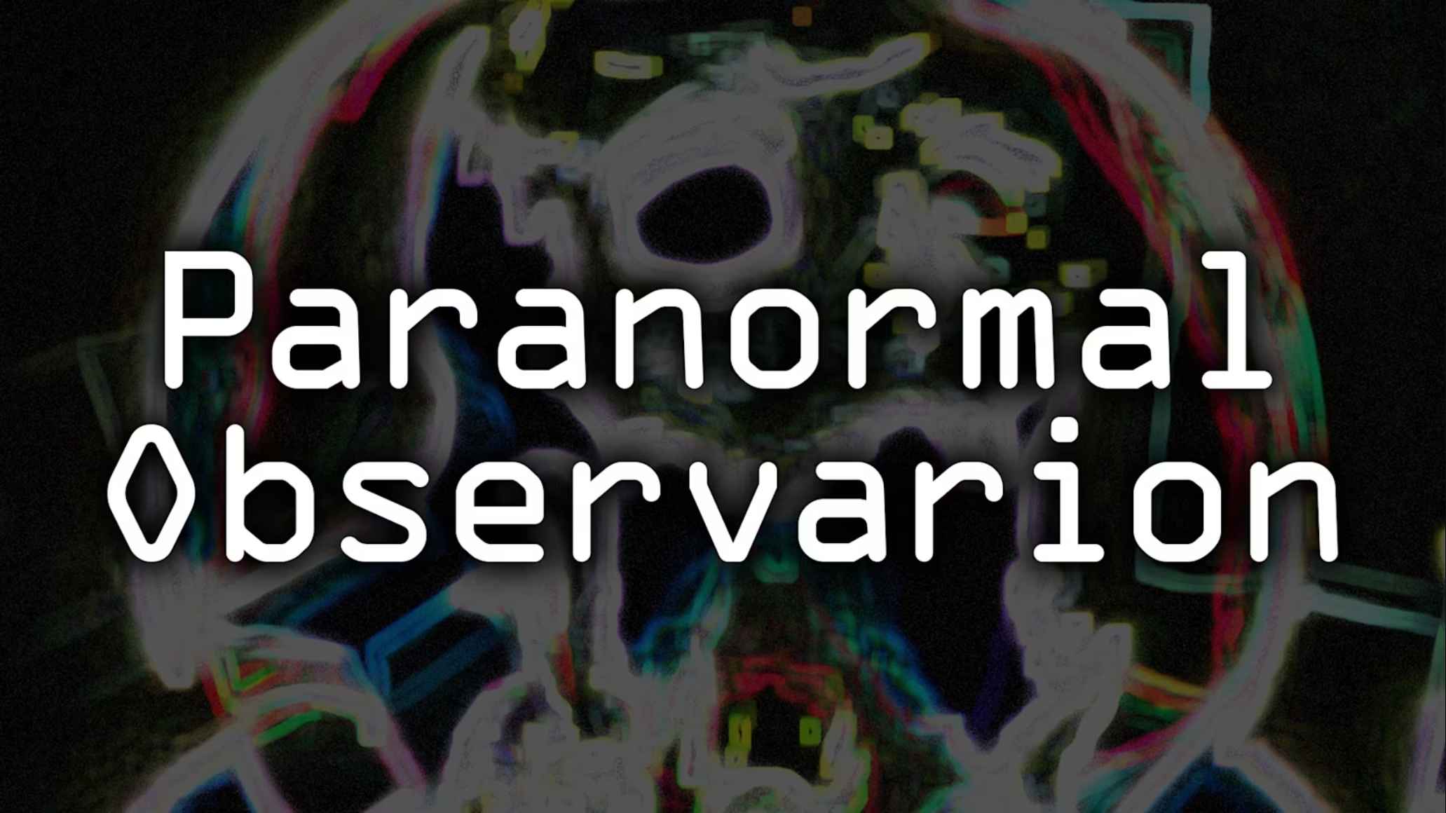 超自然观察 .Paranormal Observation 英语-伊亚库