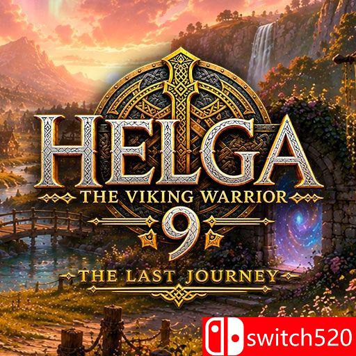 《维京女战士赫尔加9：最后的旅程（Helga the Viking Warrior 9 Last Journey）》[英文]-伊亚库