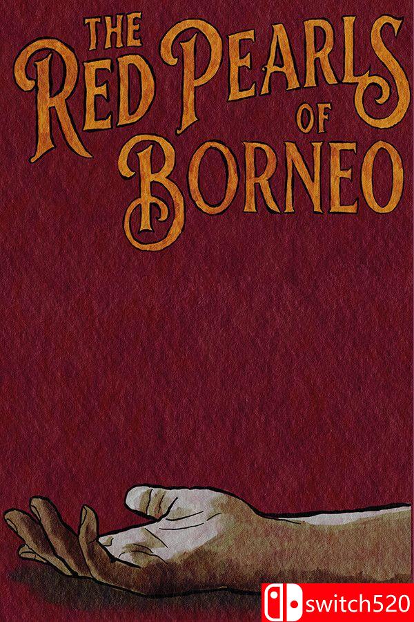 《婆罗洲的红珍珠（The Red Pearls Of Borneo）》官方中文 Build 23472067 [中文/英文]-伊亚库