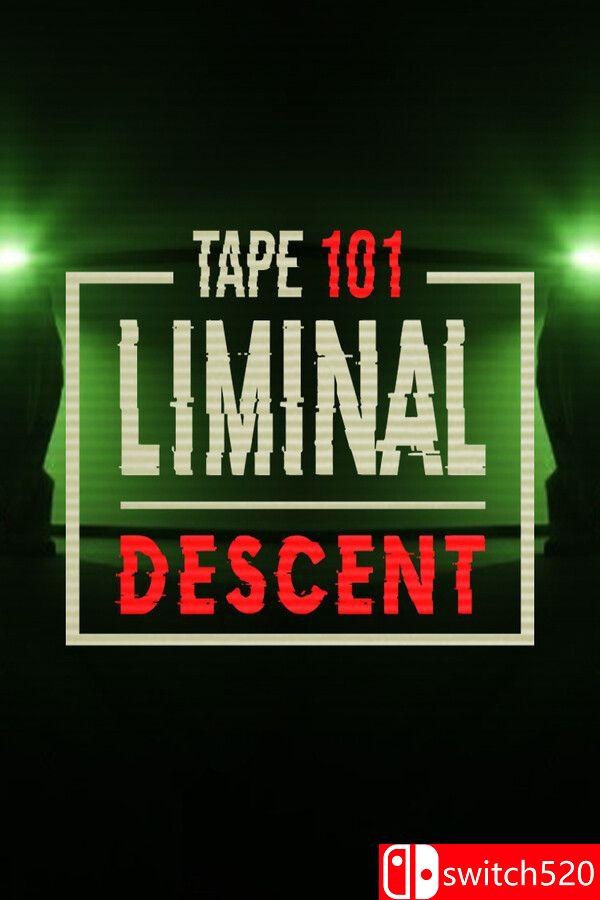 《磁带101：阈限下沉（Tape 101: Liminal Descent）》官方中文 [中文/繁体/英文/日语]-伊亚库