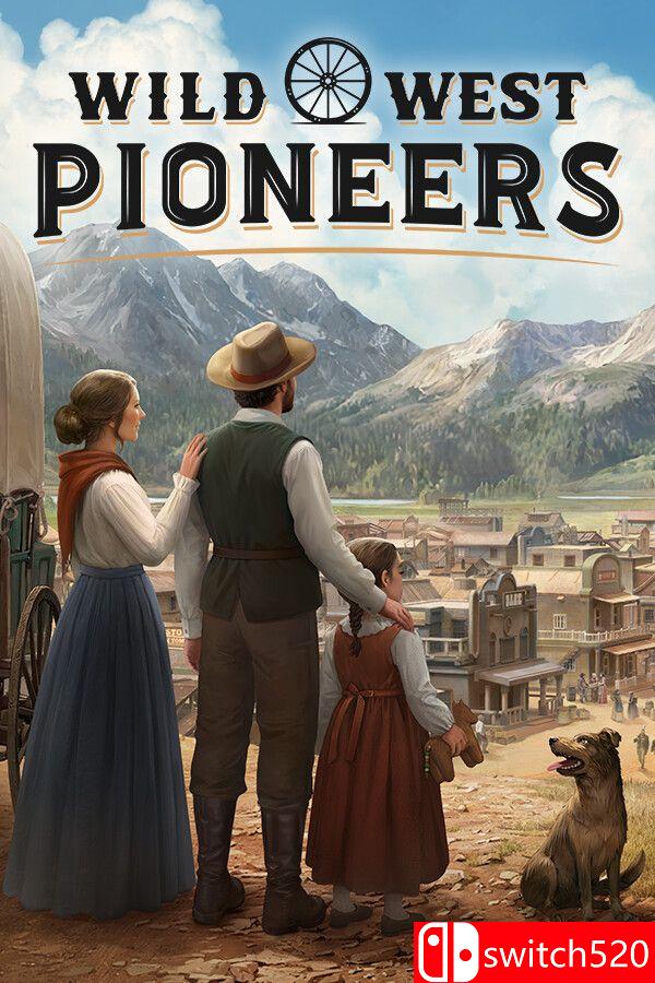 《西部拓荒纪（Wild West Pioneers）》官方中文 [中文/英文]-伊亚库